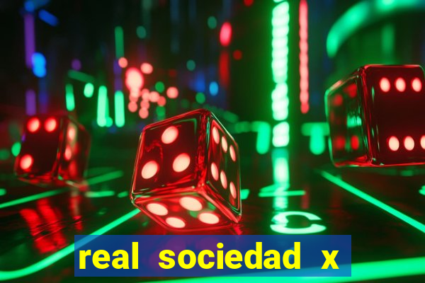 real sociedad x real madrid palpite